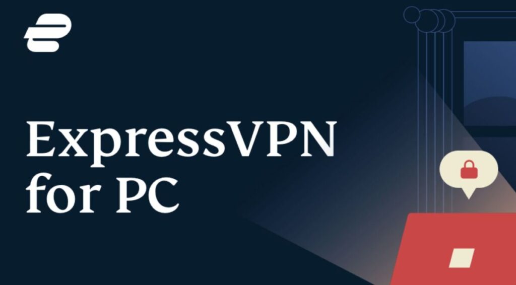 How to Use ExpressVPN on Windows